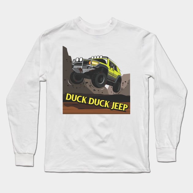 Duck Duck Jeep Long Sleeve T-Shirt by Duck Duck Jeep